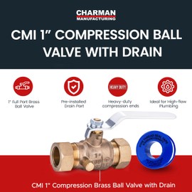 CMI Inc - 1 Inch Compression Brass Ball Valve with Drain, Full Port, Heavy Duty Shut-Off Valve for Water Lines, Inline Plumbing Fitting with Teflon Seal, 600 WOG, Lead-Free, CSA Approved - 1 Pack