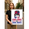 Stars Stripes And Equal Rights Protest Sign, Anti-Trump Resistance, Political