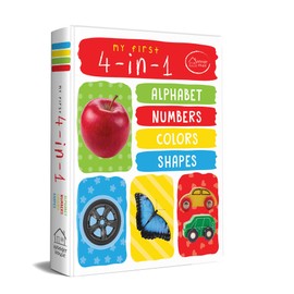 My First 4 In 1: Alphabet, Numbers, Colors, Shapes