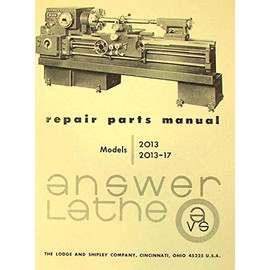 LODGE & SHIPLEY Answer Lathe 2013, 2013-017 Parts Manual