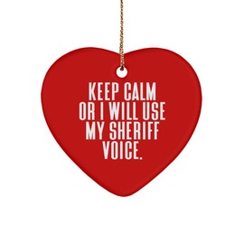 Appreciation Sheriff Heart Ornament, Keep Calm or I Will Use My Sheriff, Epic Gifts for Coworkers from Friends, Birthday Gifts, Toys, Games, Puzzles, Books, Outdoor Activities, Crafts