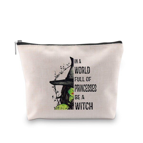 Witch Aesthetic Wicca Witchcraft Witch Gift In A World Full Of Princesses Be A Witch Zipper Travel Makeup Bag(BE A WITCH)