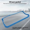 2025 Upgrade New Oil Pan Gasket Blue Pre - 79