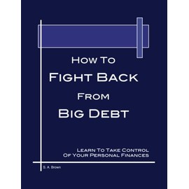 How To Fight Back From Big Debt