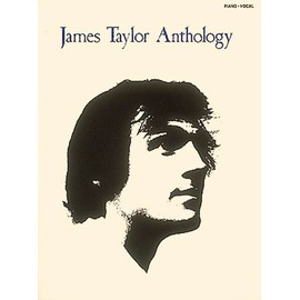 James Taylor: Anthology (Piano/Vocal/Guitar Artist Songbook)
