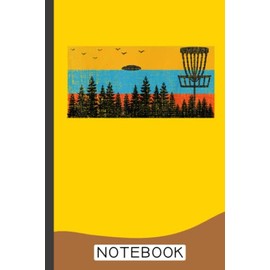 Retro Disc Golf Notebook: Funny Disc Golf Notebook / Journal | 120 Pages | 6x9 Inches | Matte