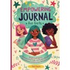 Empowering Journal for Girls: Build Confidence, Develop Gratitude and Learn