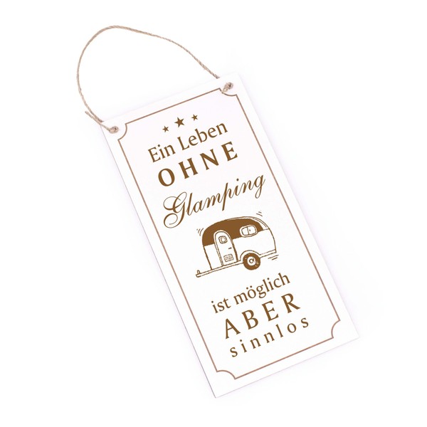 Glamping Sign Wood Engraved – Ein Leben ohne Glamping ist