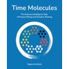 Time Molecules: The Business Intelligence Side of Process Mining and