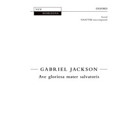 Ave gloriosa mater salvatoris: Vocal score (New Horizons)