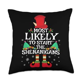Last Minute Christmas Gifts Matching Family By Mj Most Likely to Start The Shenanigans Xmas Family Matching Throw Pillow, 18x18, Multicolor