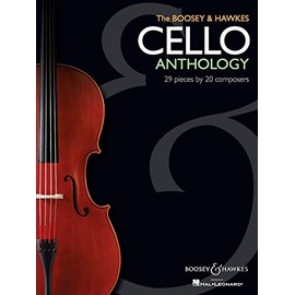 The Boosey & Hawkes Cello Anthology: 29 Pieces by 20 Composers