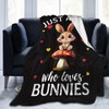 Cute Rabbit Blanket Just A Girl Loves Bunnies Throw Blankets
