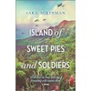 Island of Sweet Pies and Soldiers