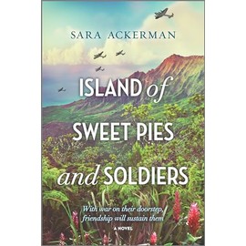 Island of Sweet Pies and Soldiers