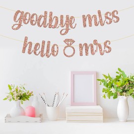 Belrew Goodbye Miss Hell Mrs Banner, Engagement Party Decor, Bridal Shower, Wedding Bride to Be Party Decoration Supplies, Glittery Rose Gold