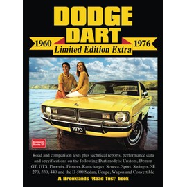 Dodge Dart Limited Edition Extra 1960-1976: Road Test Book