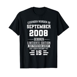 Legenden wurde im September 2008 geboren 15.Geburtstag Junge T-Shirt