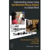 Understanding Literacy Using Eye Movement Miscue Analysis in A Global
