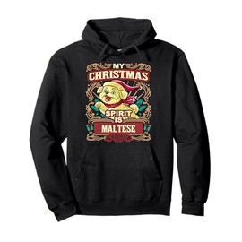 Maltese My Christmas Spirit Dog Santa Claus Elf Reindeer Pullover Hoodie