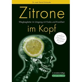 Zitrone im Kopf: Wegbegleiter im Umgang mit Krebs und Krankheit