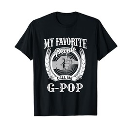 My Favorite People Call Me G-Pop Fist Bump Special Grandpa T-Shirt