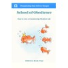 School of Obedience: How to Live a Consistently Obedient Life