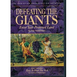Defeating the Giants & How to Heal the Sick