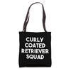 Curley Coated Retriever Squad - Funny Dog Lover Tote Bag