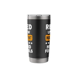 Retired Under New Management see Husband for Details Funny Stainless Steel Insulated Tumbler