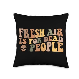 True Crime Lover Fresh Air is for Dead People Funny True Crime Gifts Throw Pillow, 16x16, Multicolor