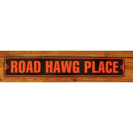 Metal Street Sign Road Hawg Place Harley Davidson Biker Cave Bar Decor 3"x18"