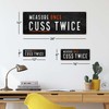 Homebody Accents Measure Once Cuss Twice 4"x12" Metal Sign, Outdoor