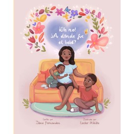 ¡Oh no! ¿A dónde fue el bebé?