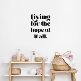 Aurabeam Vinyl Wall Art Decal - Living for The Hope of It All - 21" x 17" - Modern Inspiring Lovely Spiritual Quote Sticker for Home Bedroom Living Room Playroom Office Coffee Shop Decor