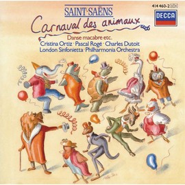 Saint-Saens: Carnaval des Animaux (Karneval der Tiere) - Danse Macabre [u.a.]