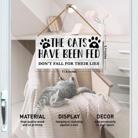 Funny Cat Door Sign Wood Decor, Cat Hanging Sign Decoration for Home Front Door Porch Patio Kitty Wall Decor, Housewarming Gifts for Cat Lover Own Mom Dad, The Cat Have Been Fed Sign