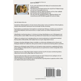  Banting Kost: Utforska Kraften i Banting Dieten: Minska Kolhydrater, H?lsosamma Fetter och Magra Proteiner f?r H?llbar Viktminskning och H?lsosam Kost (Swedish Edition)