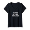 Womens Freedom Isn't Free Wear a Mask Design V-Neck T-Shirt