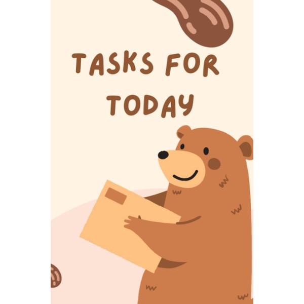 Todays tasks - must dos might dos and upcoming tasks