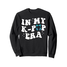 in my k-pop era k-pop girl Sweatshirt