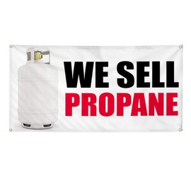 Vinyl Banner Multiple Sizes We Sell Propane Outdoor Advertising Printing Business Outdoor Weatherproof Industrial Yard Signs White 10 Grommets 60x144Inches