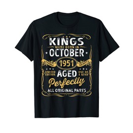 Kings Are Born In October 1951 Limited Edition Vintage Bday T-Shirt