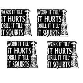 4pcs Funny Roughneck Stickers, Drill and Squirt, 2.5 inches - Oilfield Trash Hard Hat Stickers