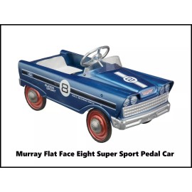 Murray Flat Face Eight Super Sport Pedal Car NEW Metal Sign