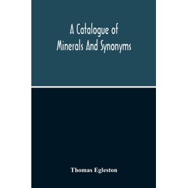 A Catalogue Of Minerals And Synonyms