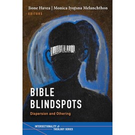 Bible Blindspots: Dispersion and Othering