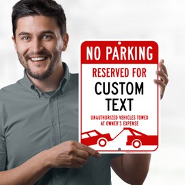 Custom No Parking Sign, Custom Reserved Parking Signs for Business, 10x14 Inches, Rust Free .040 Aluminum, Fade Resistant, Made in USA by My Sign Center (Post Holes)