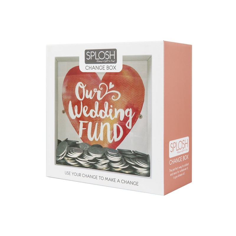 CHANGE BOX 'OUR WEDDING FUND'