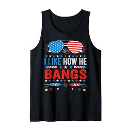 I Like How He Bangs Fireworks Funny 4th of July Couples Tank Top
